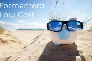 I nostri consigli per una vacanza low cost a Formentera.